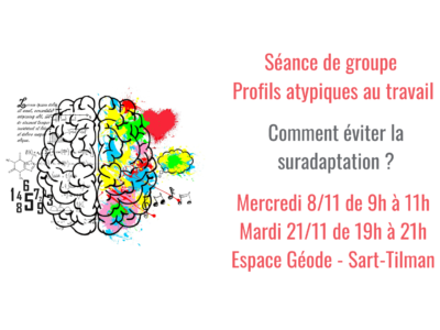 Séances de groupe : profils atypiques au travail – 8 et 21 novembre 2023