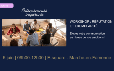 Workshop : « Réputation et exemplarité : élevez vos communications au niveau de votre ambition ! » – Vendredi 05 juin (matin)